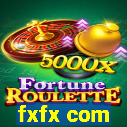 fxfx com